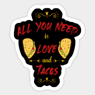 All You Need Is Love and Tacos Cute Funny cute Valentines Day Sticker